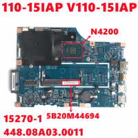 FRU:5B20M44694 для Lenovo V110 110-15IAP V110-15IAP Материнская плата ноутбука LV114A 15270-1 448.08